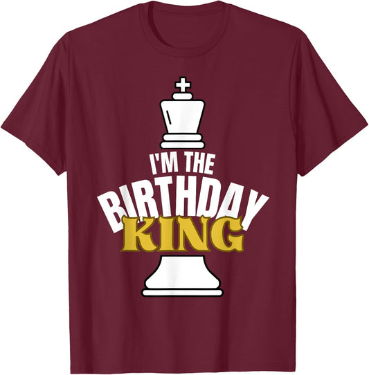 I'm the Birthday KING Chess Lover Matching Family Party T-Shirt - T-Shirt | Maroon