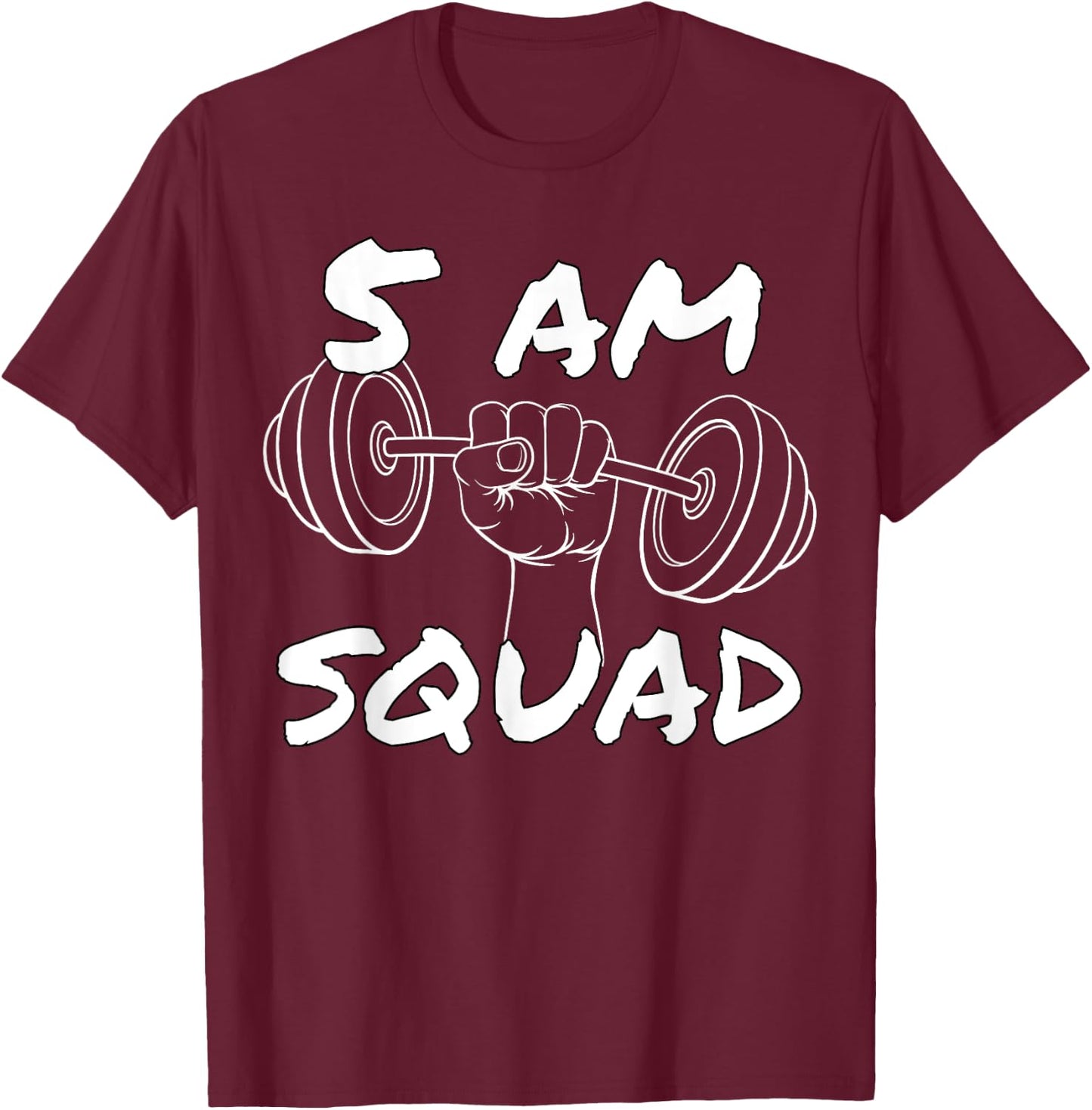 5 AM Squad | Funny Gym Workout Quote Apparel T-Shirt - T-Shirt | Maroon
