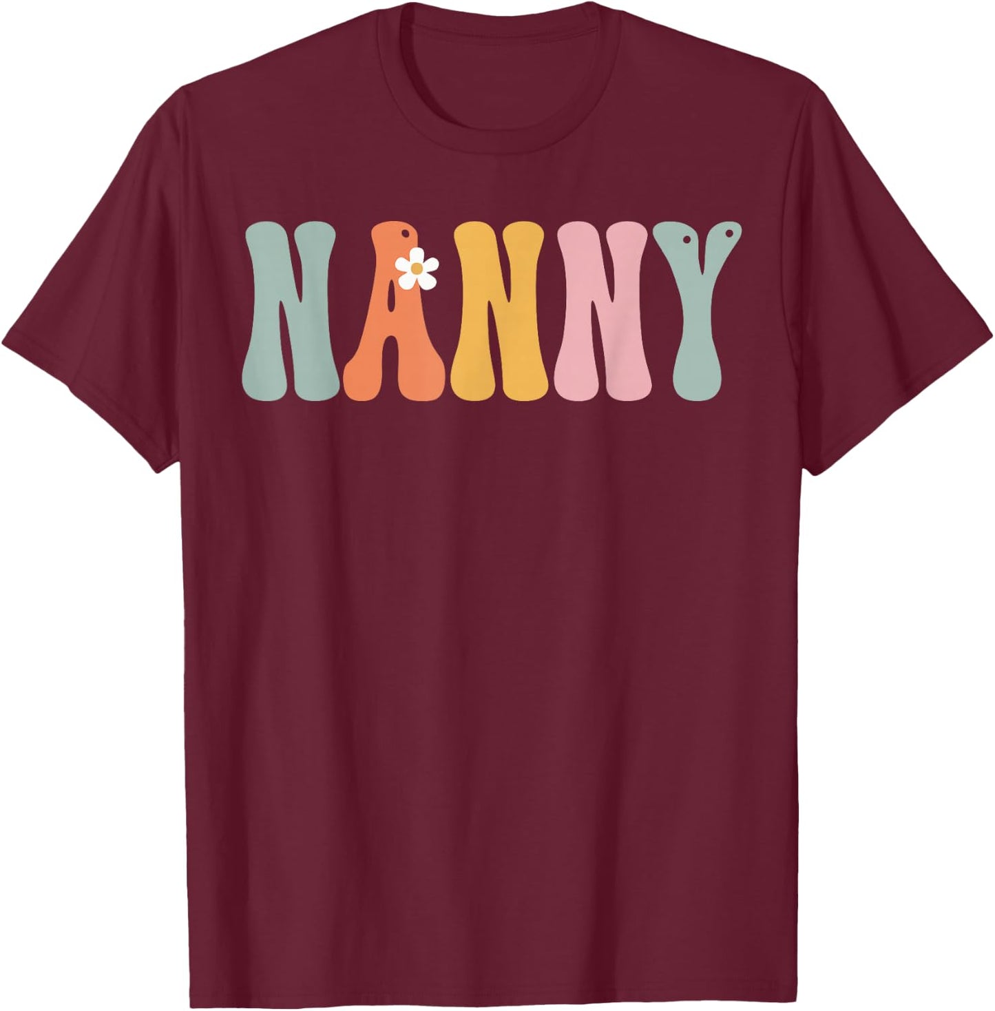 Nanny Week Retro Groovy Appreciation Day For Work T-Shirt - T-Shirt | Maroon