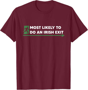 Irish Exit Shamrock St Patrick's Day Funny Gift T-Shirt - T-Shirt | Maroon