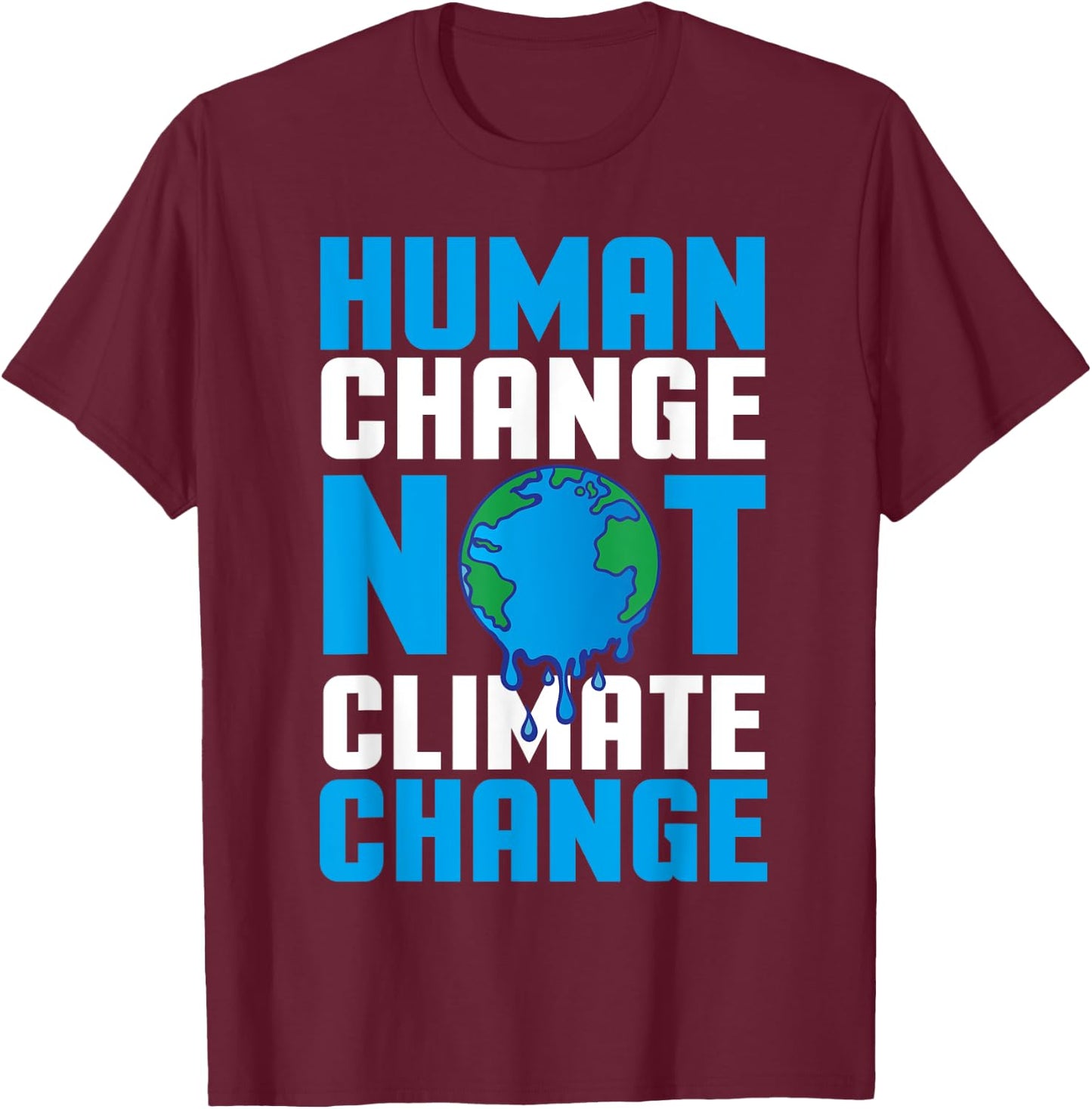 Cool Climate Change Art Men Women Global Warming Environment T-Shirt - T-Shirt | Maroon
