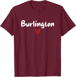 Burlington - I Love Burlington - Throwback Design - Classic T-Shirt - T-Shirt | Maroon