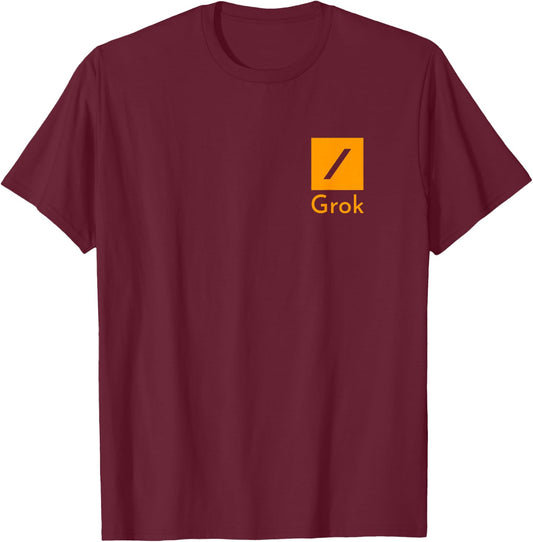 (TWO SIDED) Grok AI - Independent Artificial Intelligence T-Shirt - T-Shirt | Maroon