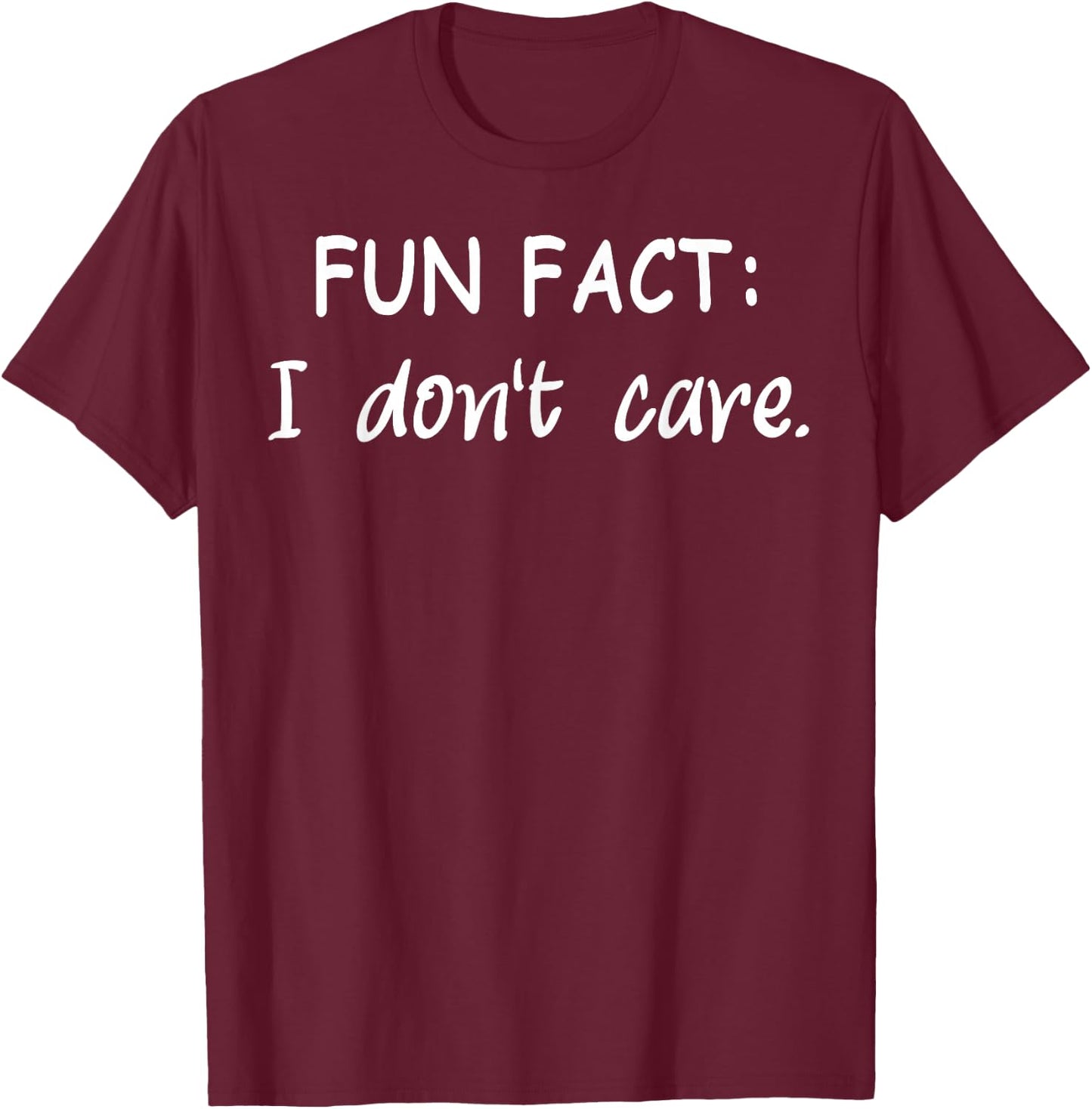 FUN FACT: I don't care. Men Kids Funny Sarcastic T-Shirt - T-Shirt | Maroon