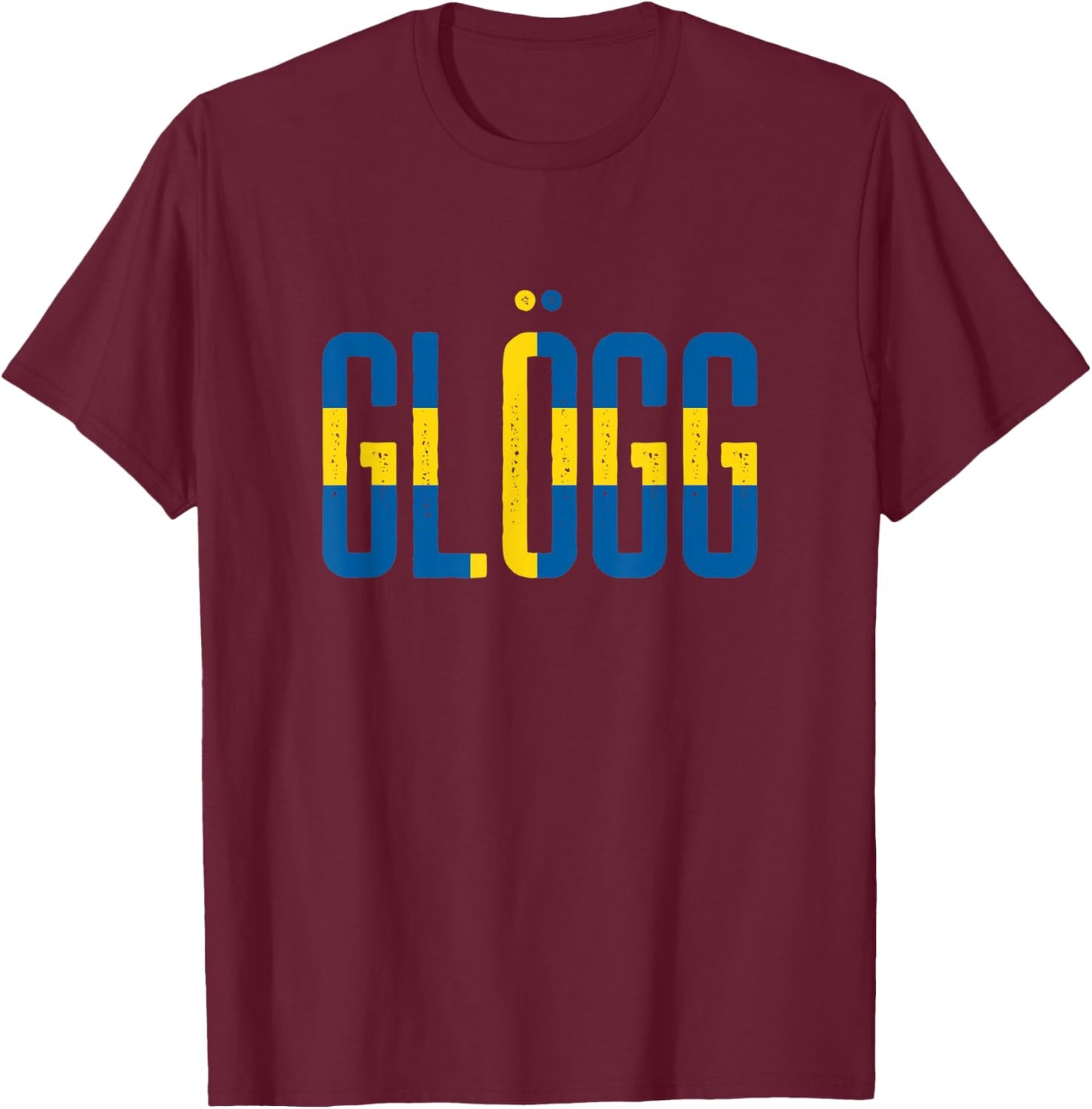 GLÖGG Sweden Flag Swedish Glogg Advent Season Mulled Wine T-Shirt - T-Shirt | Maroon