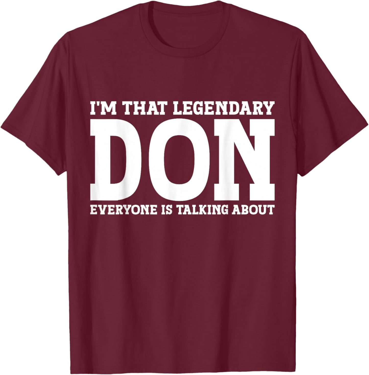 Don Personal Name First Name Funny Don T-Shirt - T-Shirt | Maroon