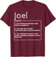 Name Joel Meaning Definition Boy Personalized Sarcasm T-Shirt - T-Shirt | Maroon