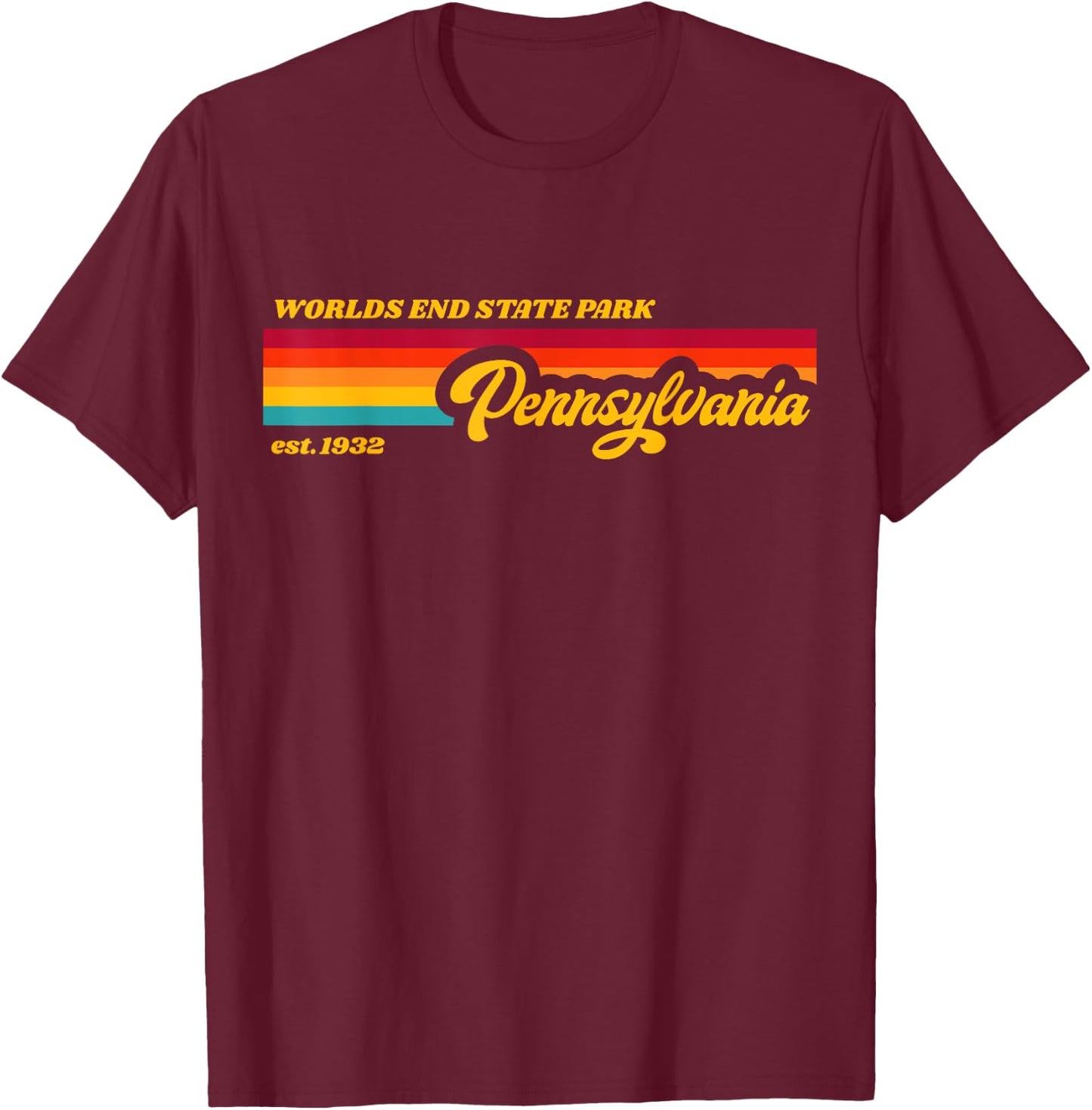 Pennsylvania WORLDS END State Park T-Shirt - T-Shirt | Maroon