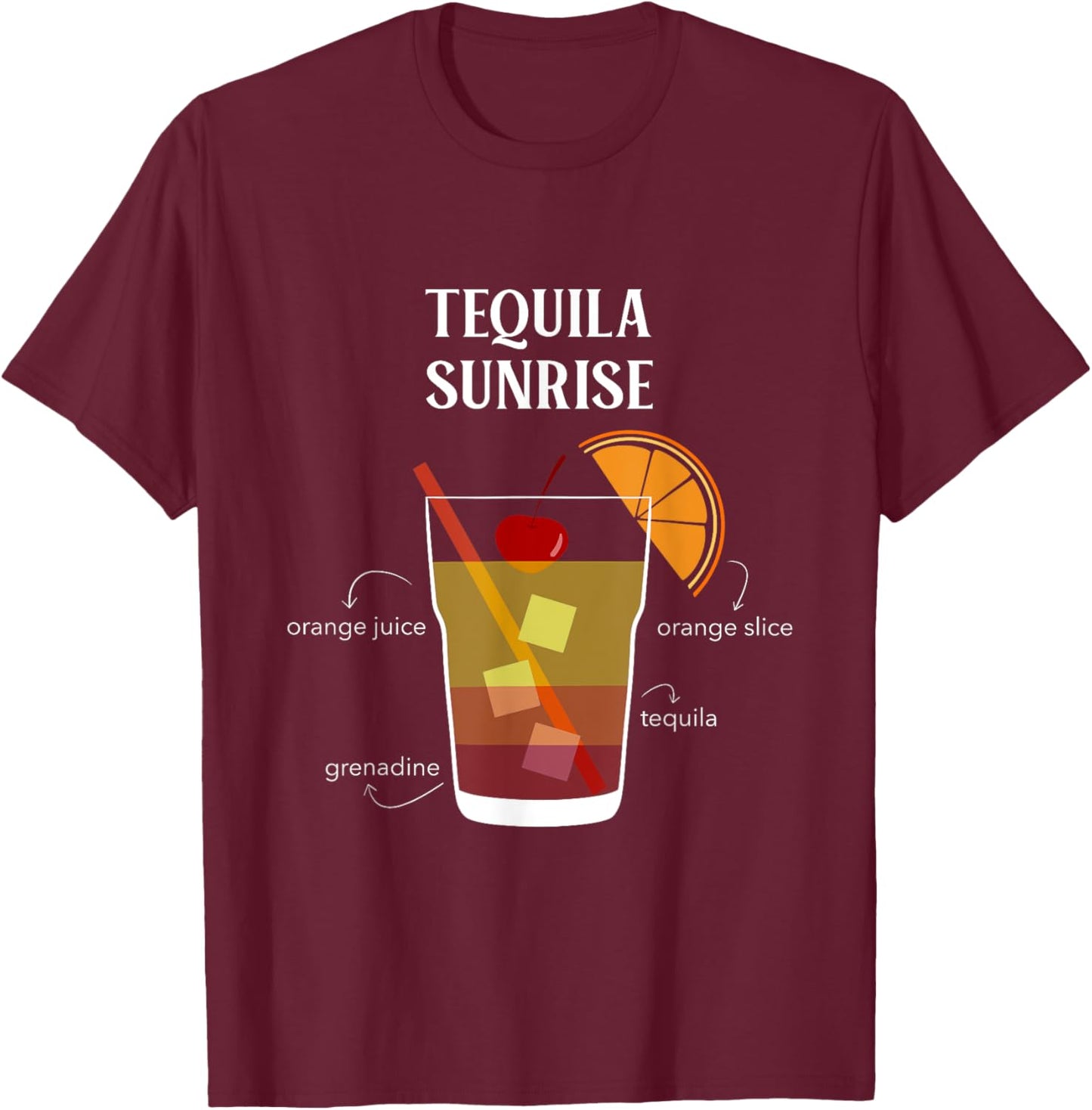 Tequila Sunrise Cocktail Team Tequila T-Shirt - T-Shirt | Maroon