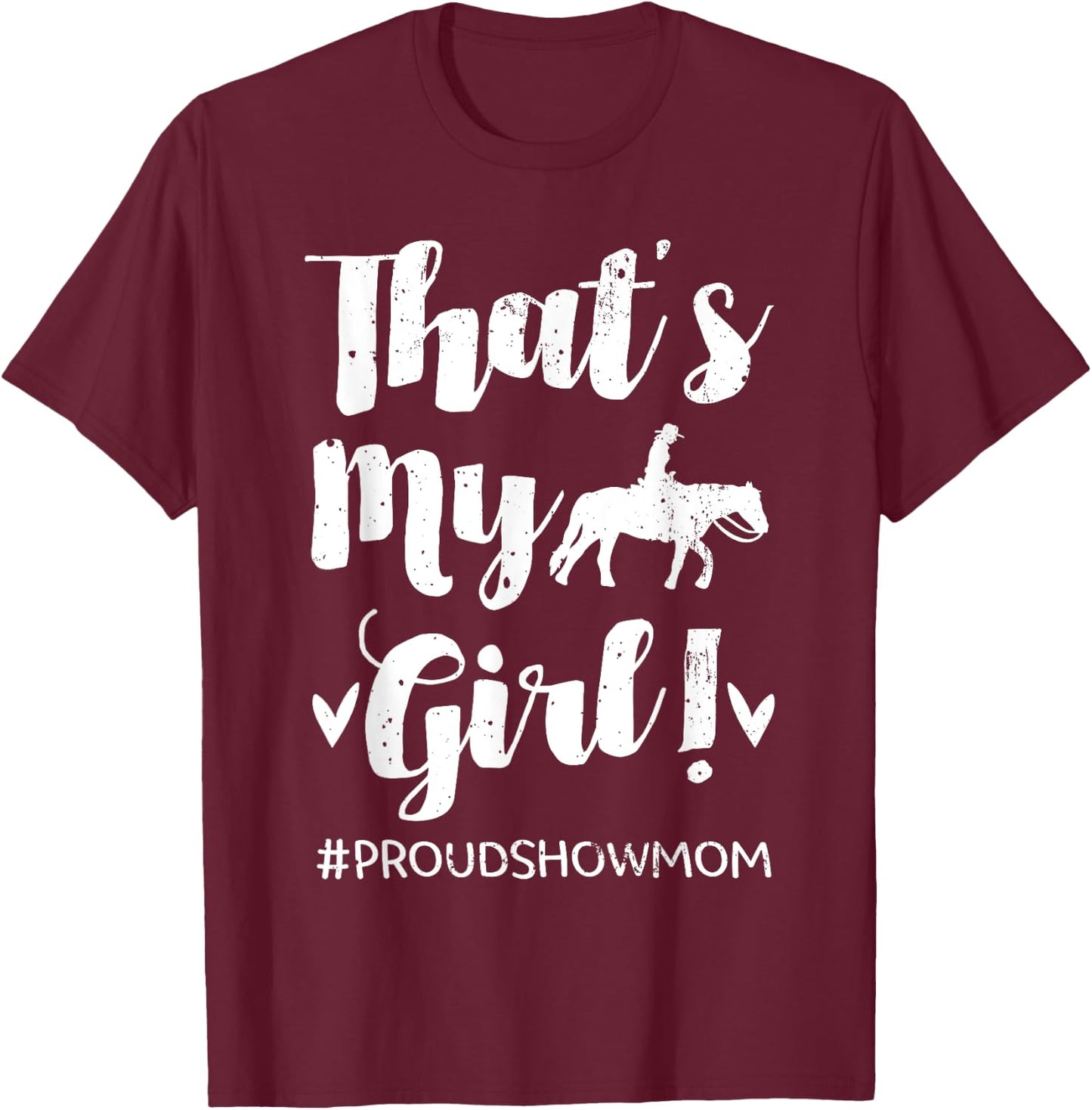 Horse Show Mom Equestrian Jockey Showjumping Mother's Day T-Shirt - T-Shirt | Maroon