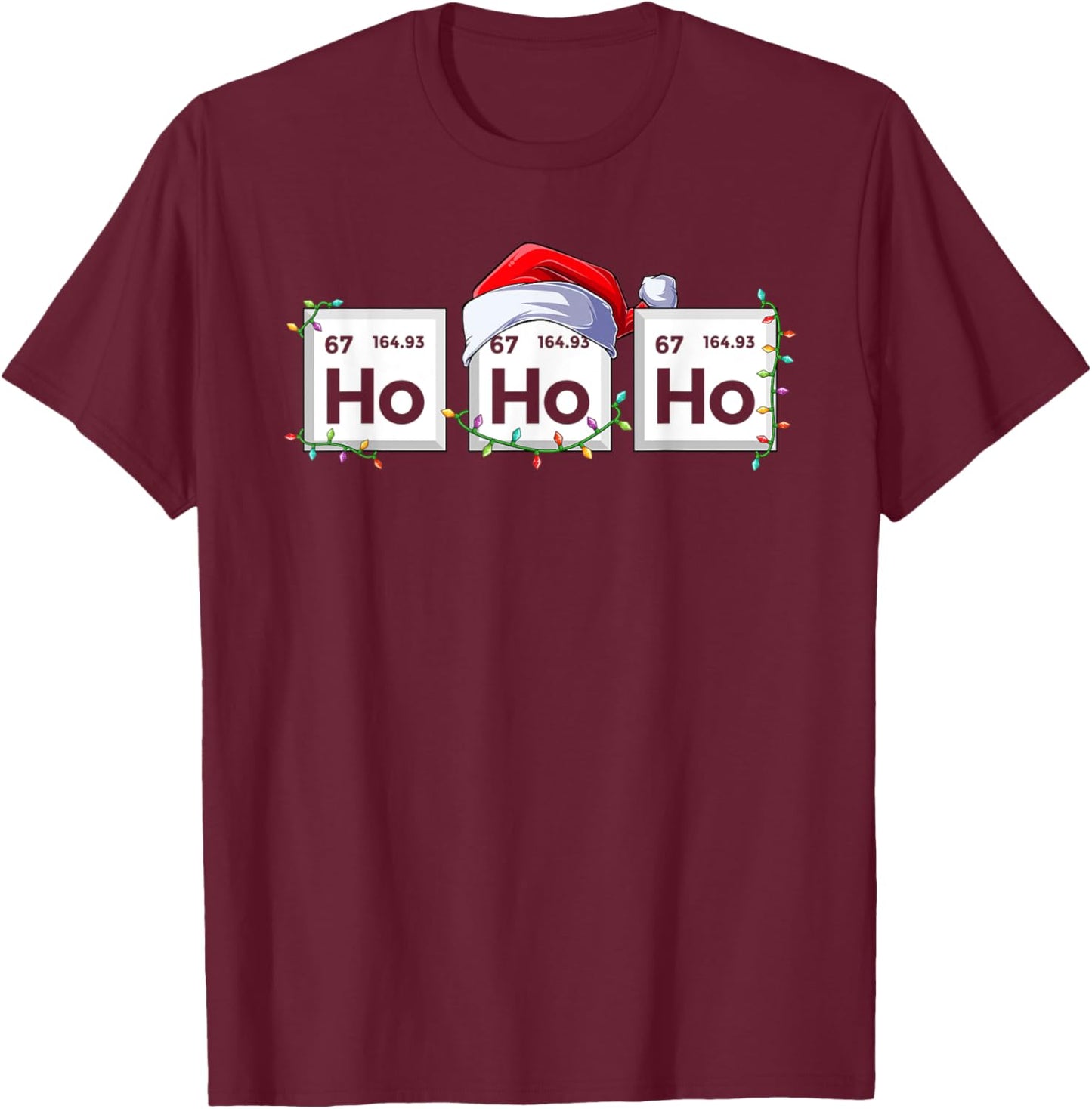 Ho Ho Ho Elements Science Christmas Chemistry Teacher T-Shirt - T-Shirt | Maroon