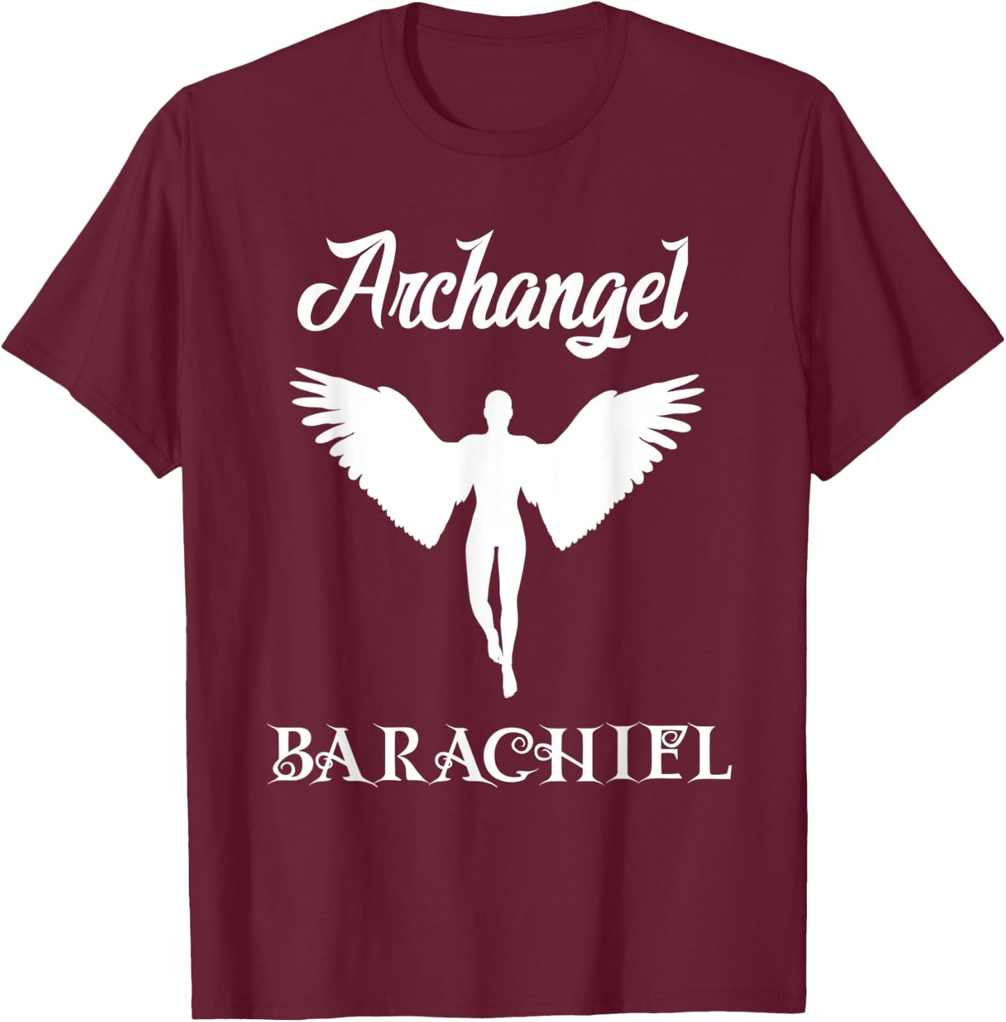 Saint Barachiel the Archangel Traditional Catholic Prayer T-Shirt - T-Shirt | Maroon