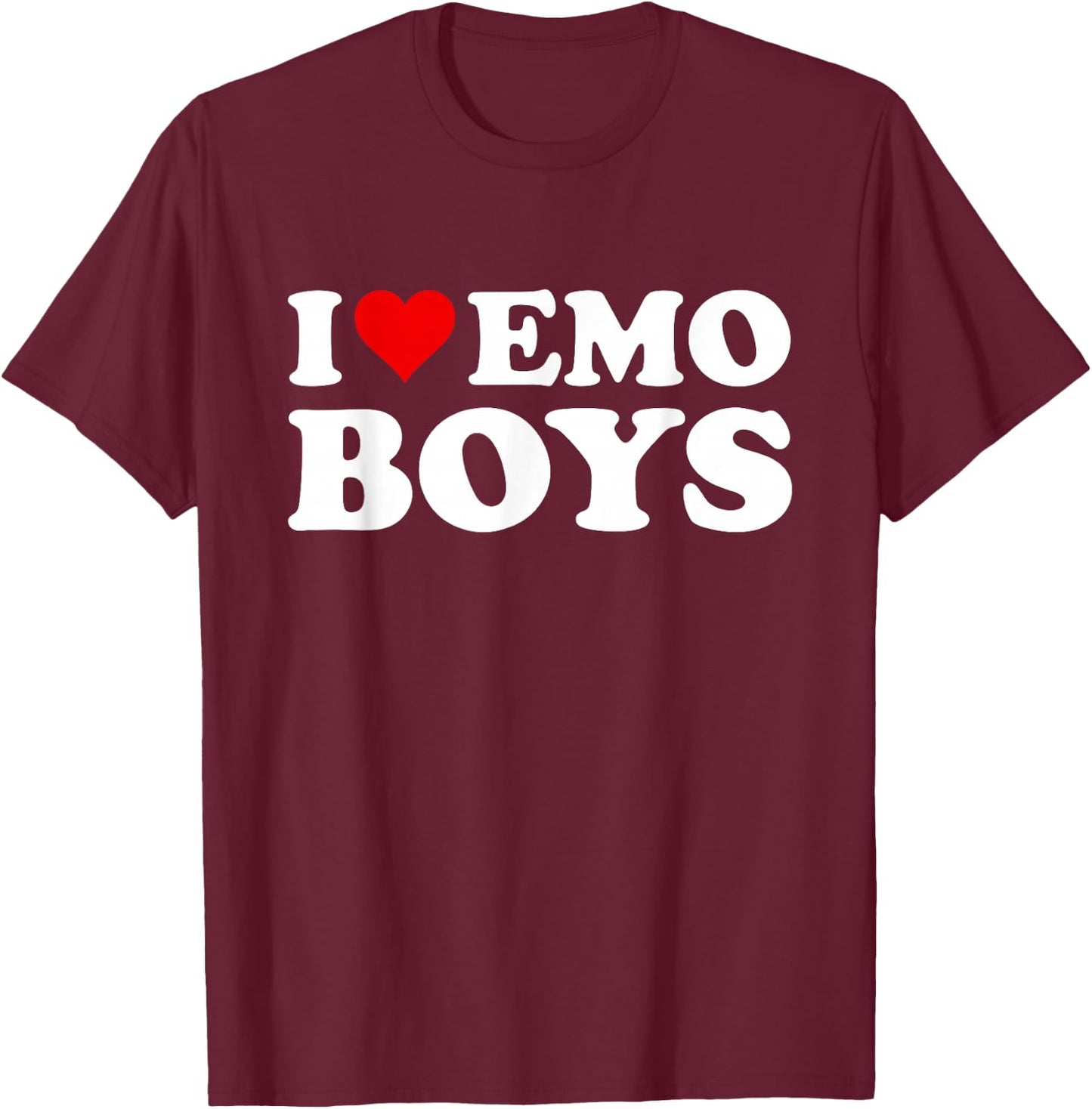 I Love Emo Boys T-Shirt - T-Shirt | Maroon