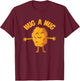 Nug Life - Hug the Nug - Chicken Nugget T-Shirt - T-Shirt | Maroon