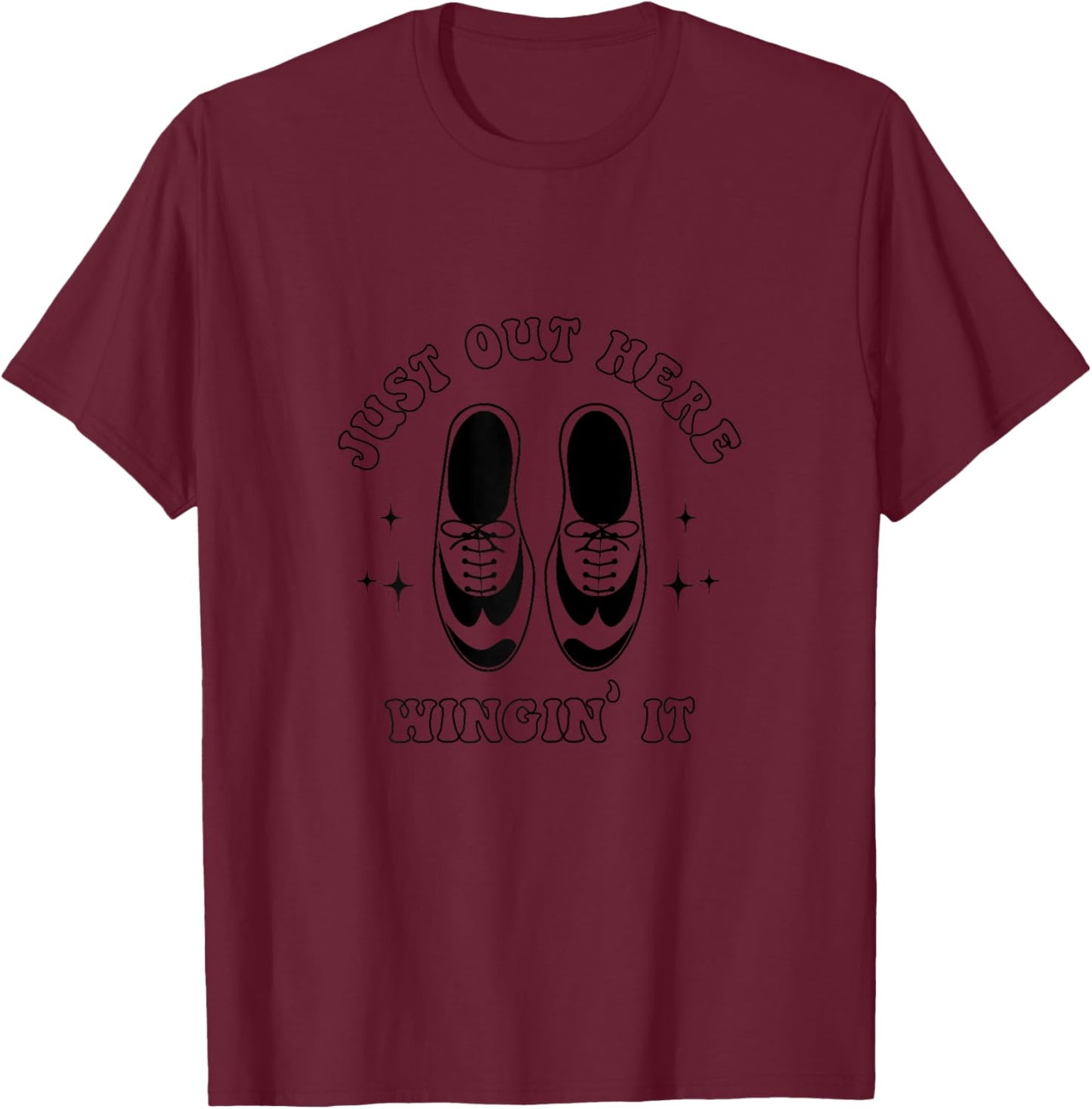 Funny Tap Dancer Swing Dance Musical Theater Broadway Dancer T-Shirt - T-Shirt | Maroon