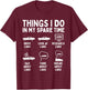 Things I Do in My Spare Time Car Enthusiast Funny Car Guy T-Shirt - T-Shirt | Maroon