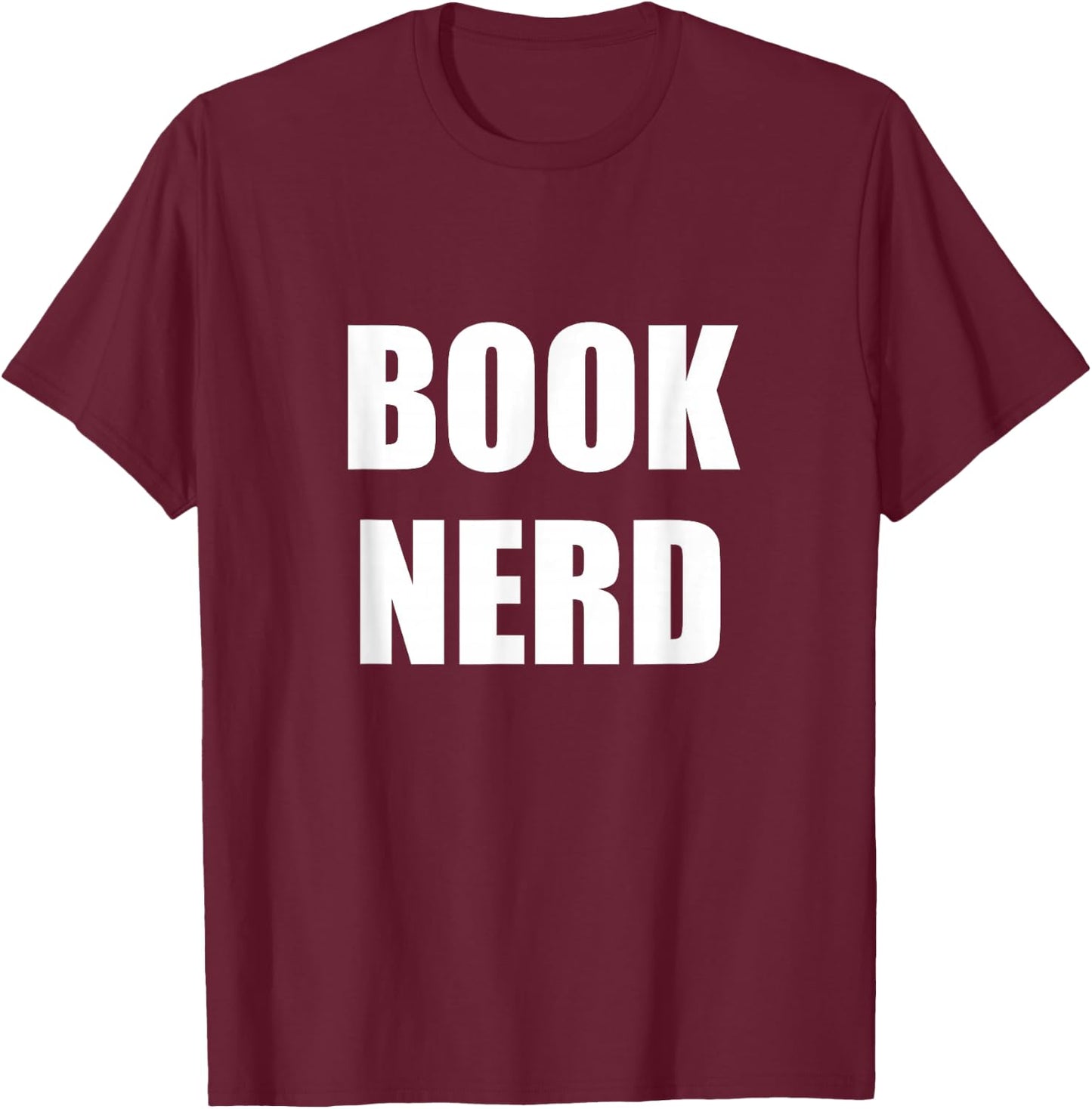 Book Nerd T-Shirt - T-Shirt | Maroon