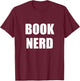 Book Nerd T-Shirt - T-Shirt | Maroon