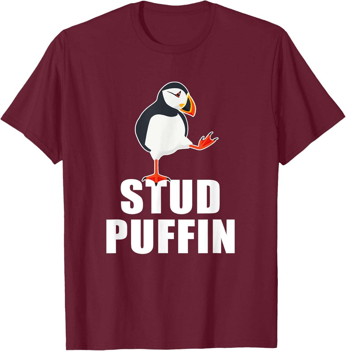 Stud Puffin Funny Seabird Puffins T-Shirt - T-Shirt | Maroon