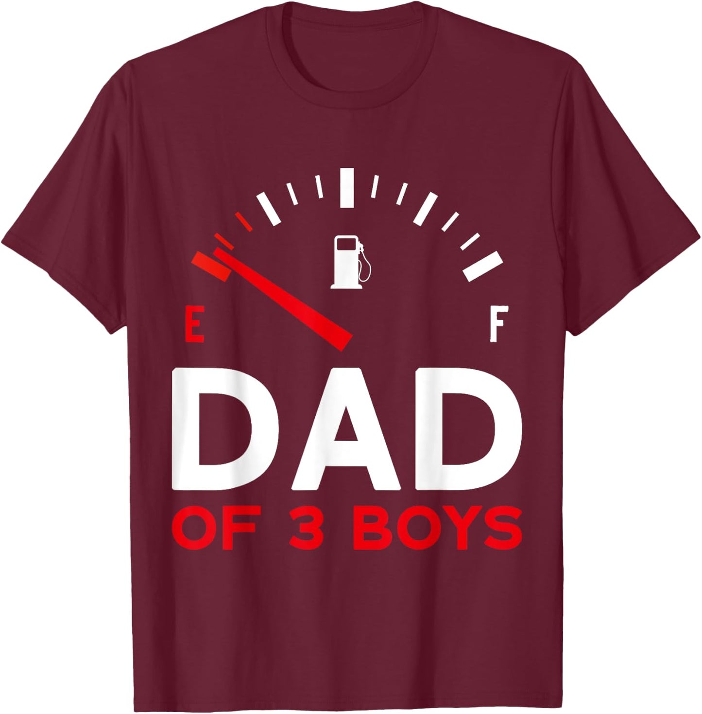 Dad of 3 Boys Father's Day Dad T-Shirt - T-Shirt | Maroon
