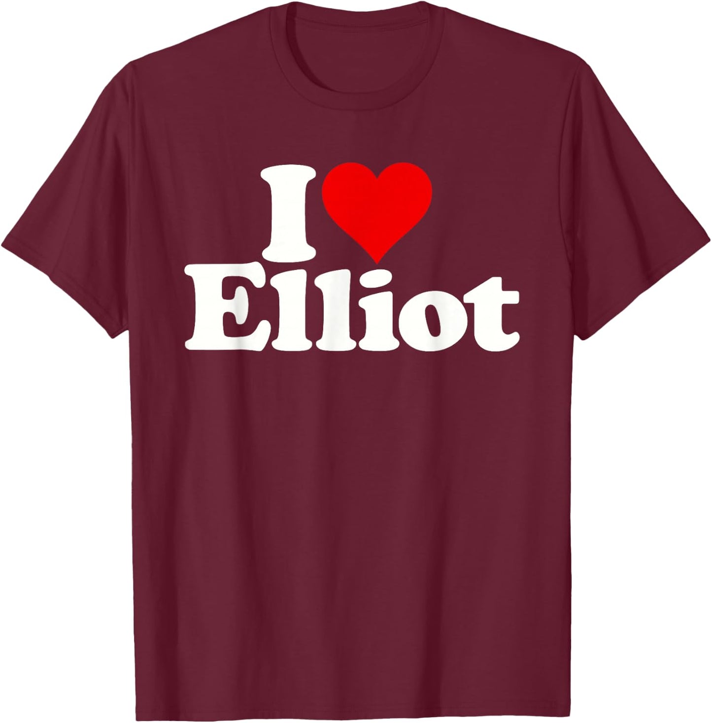 I Love Heart Elliot T-Shirt - T-Shirt | Maroon