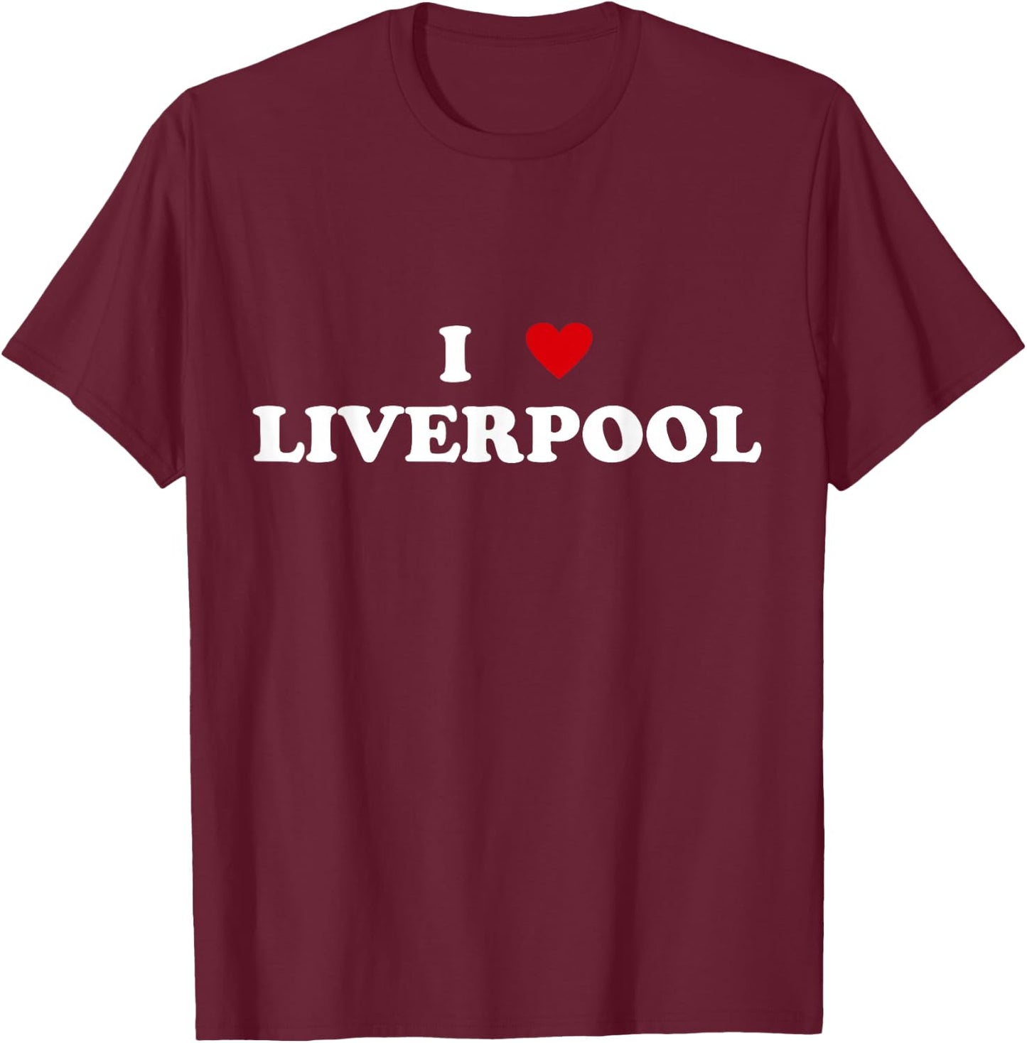 I Heart United Kingdom City - I Love Liverpool T-Shirt - T-Shirt | Maroon