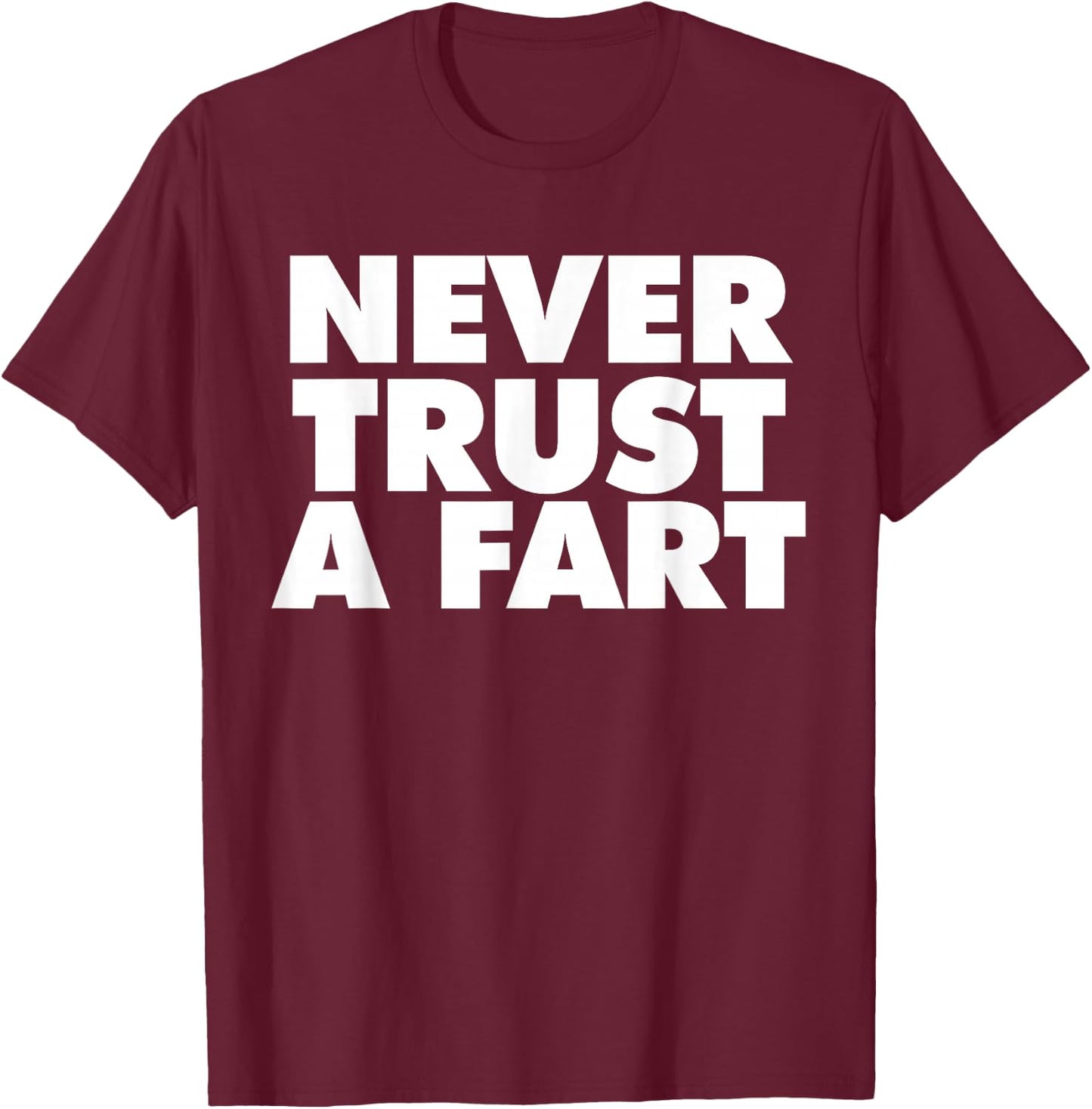 Miftees Marathon Never Trust A Fart -Adults Black Cotton 65% Polyester 35% Short Sleeve Classic Fit Small T-Shirt - T-Shirt | Maroon