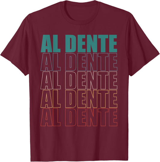 Vintage Pasta Lover Al Dente Noodles T-Shirt - T-Shirt | Maroon