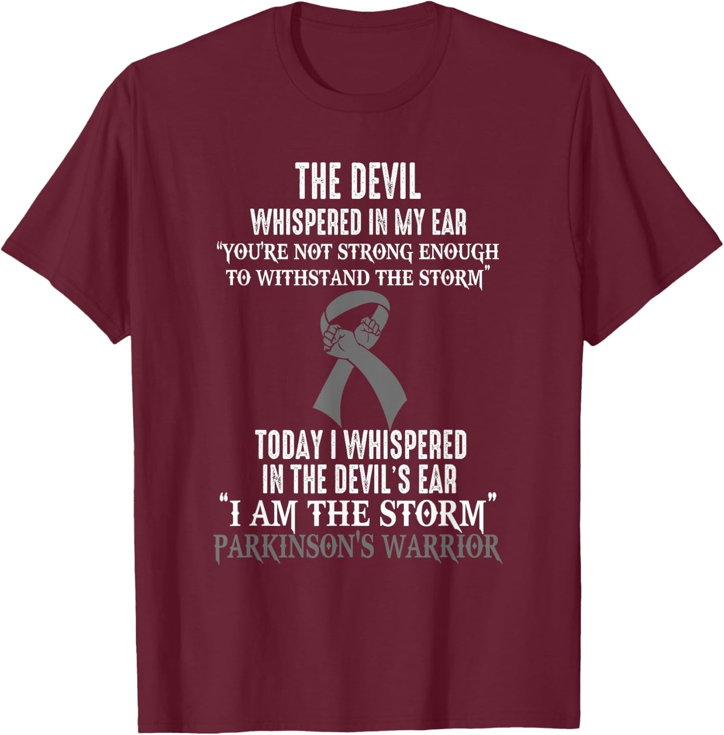 I Am The Storm Parkinson'S Awareness Warrior T-Shirt - T-Shirt | Maroon