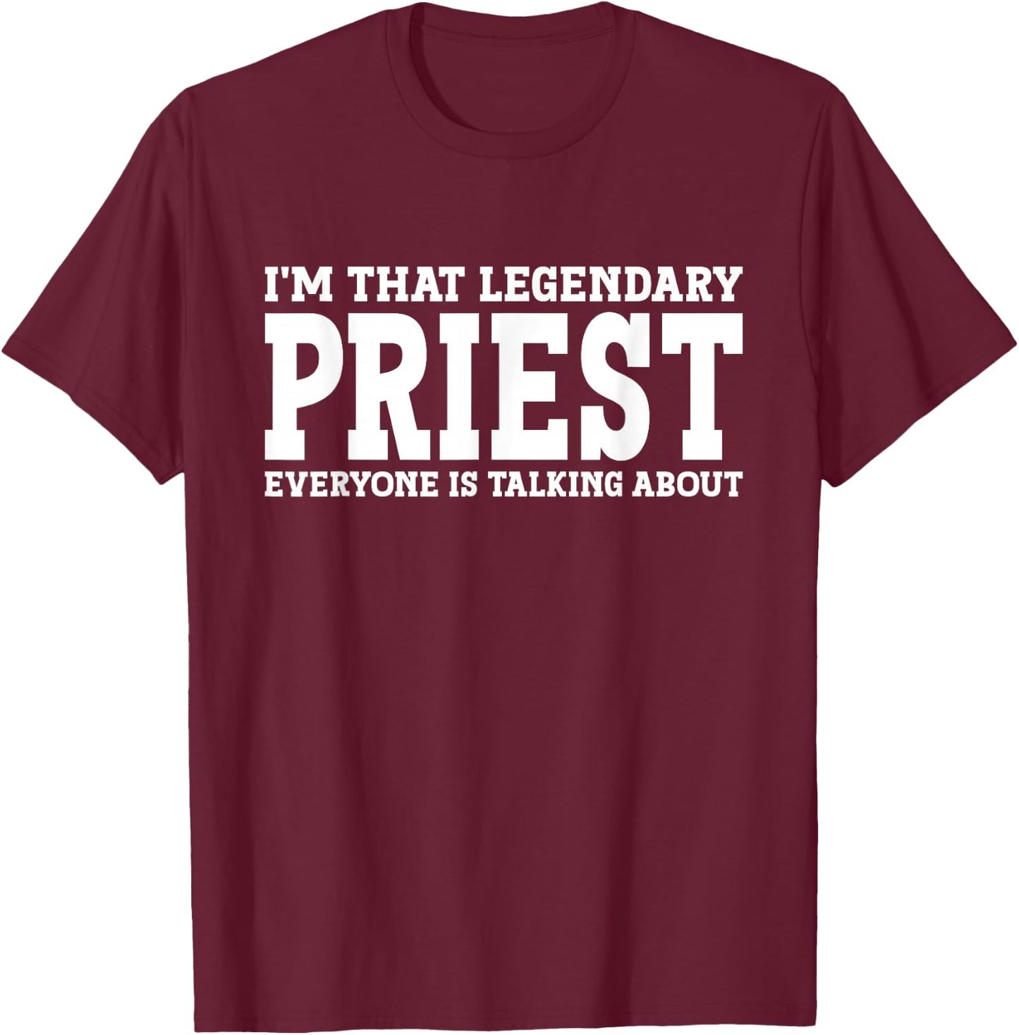 Priest Job Title Employee Funny Worker Profession Priest T-Shirt - T-Shirt | Maroon