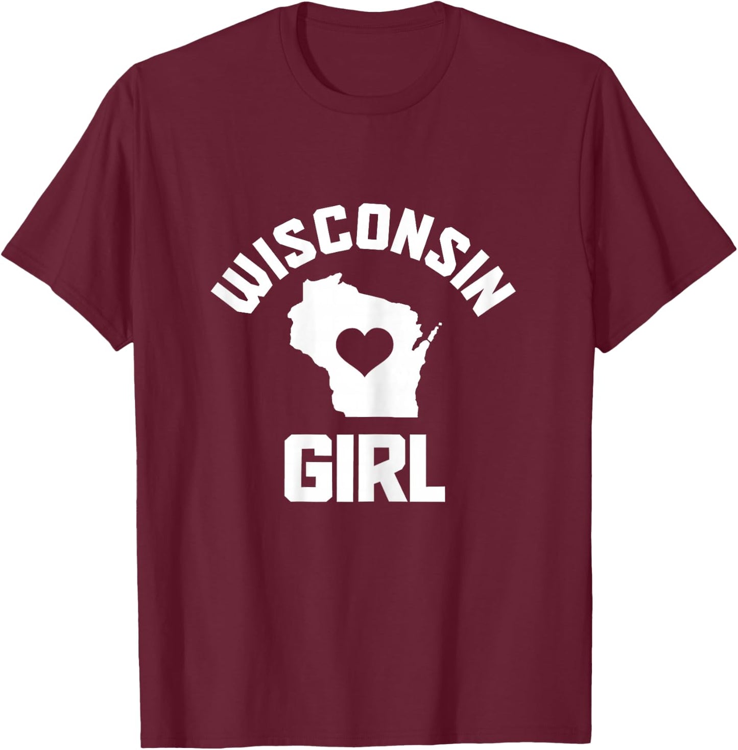 Wisconsin Girl State Map Heart Pride Vintage T-Shirt - T-Shirt | Maroon