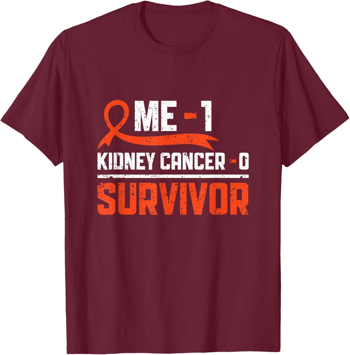 Kidney Cancer Warrior Orange Ribbon Apparel Kidney Cancer Survivor -Adults Black Short Sleeve Size 6 Regular Fit Modern Humor T-Shirt - T-Shirt | Maroon