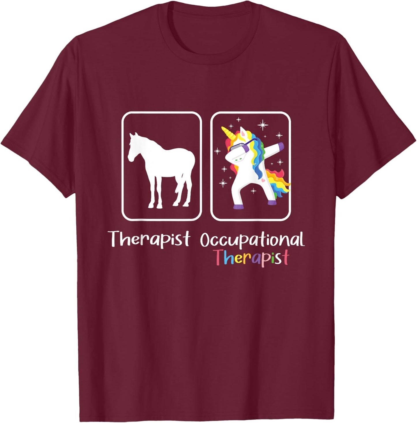 Occupational Therapist - Dabbing Unicorn Healthcare Worker T-Shirt - T-Shirt | Maroon