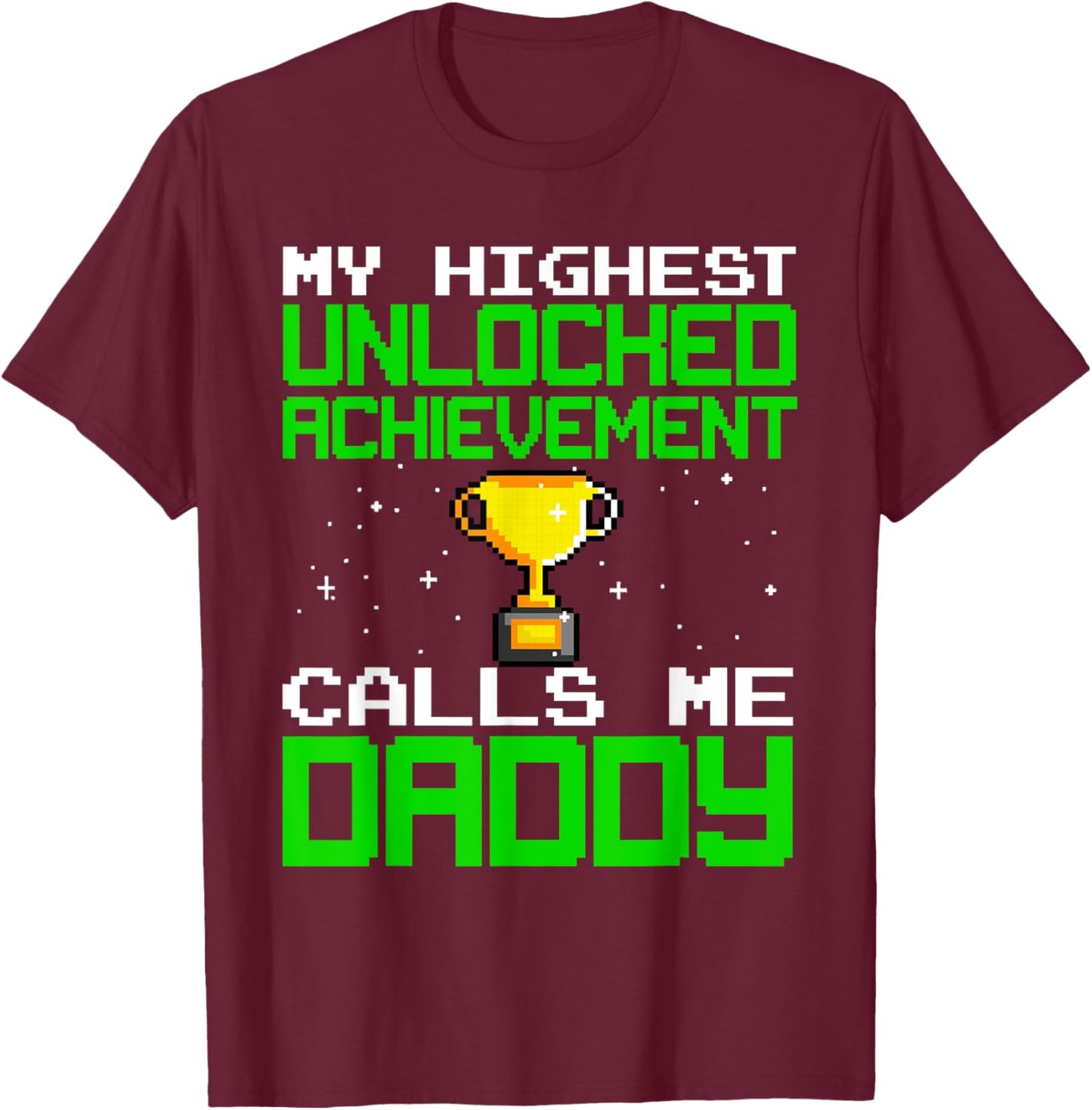 Funny Gamer Dad Boys Video Gamer Gaming Achievement T-Shirt - T-Shirt | Maroon