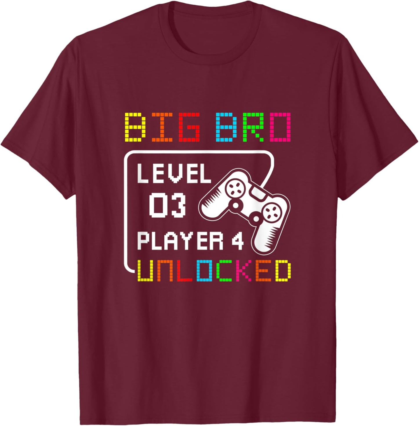 Big Bro level 3 Player 4 Unlocked Game Big Brother Again Fun T-Shirt - T-Shirt | Maroon