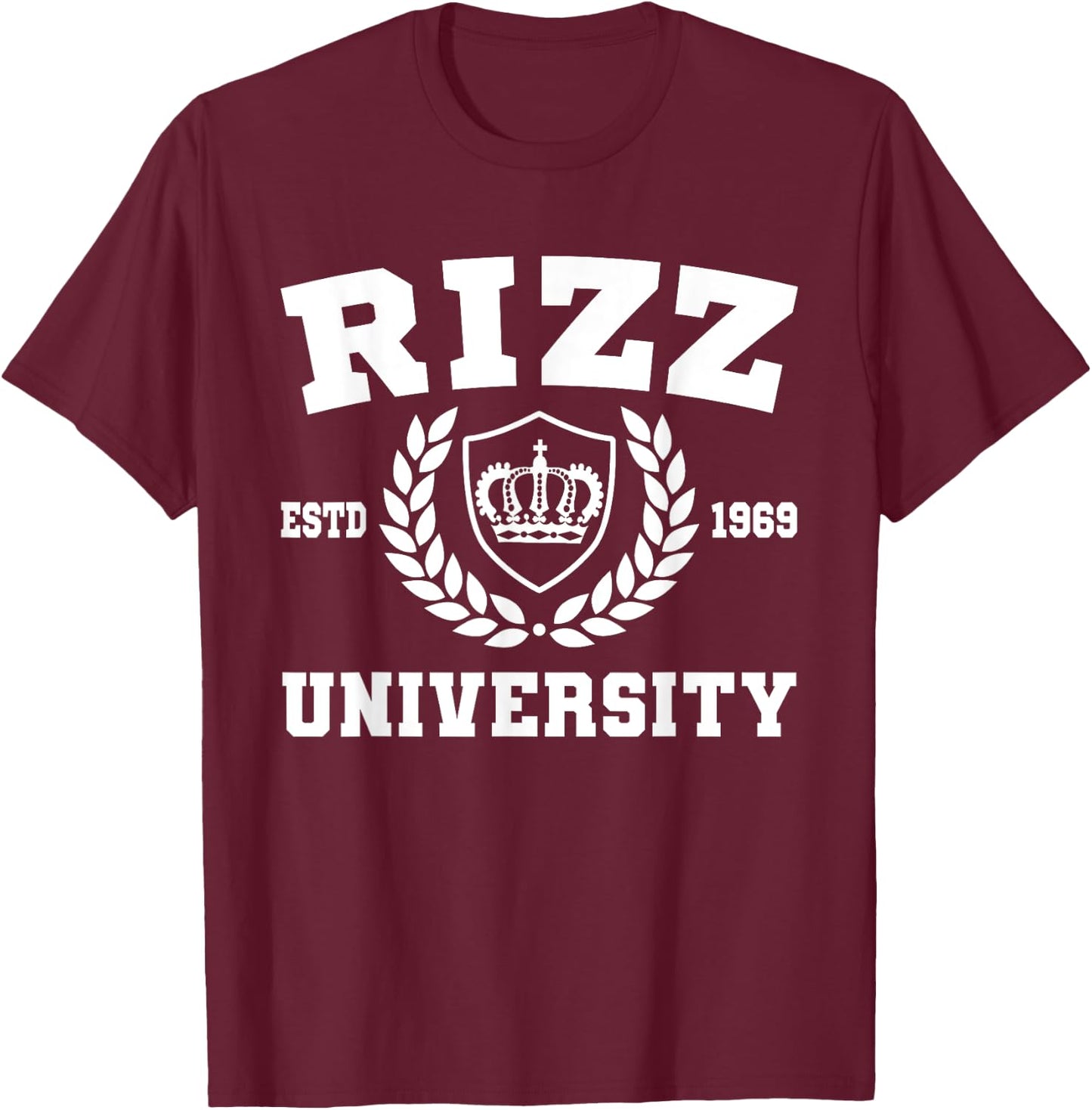 Rizz University Funny Memes W Rizz T-Shirt - T-Shirt | Maroon