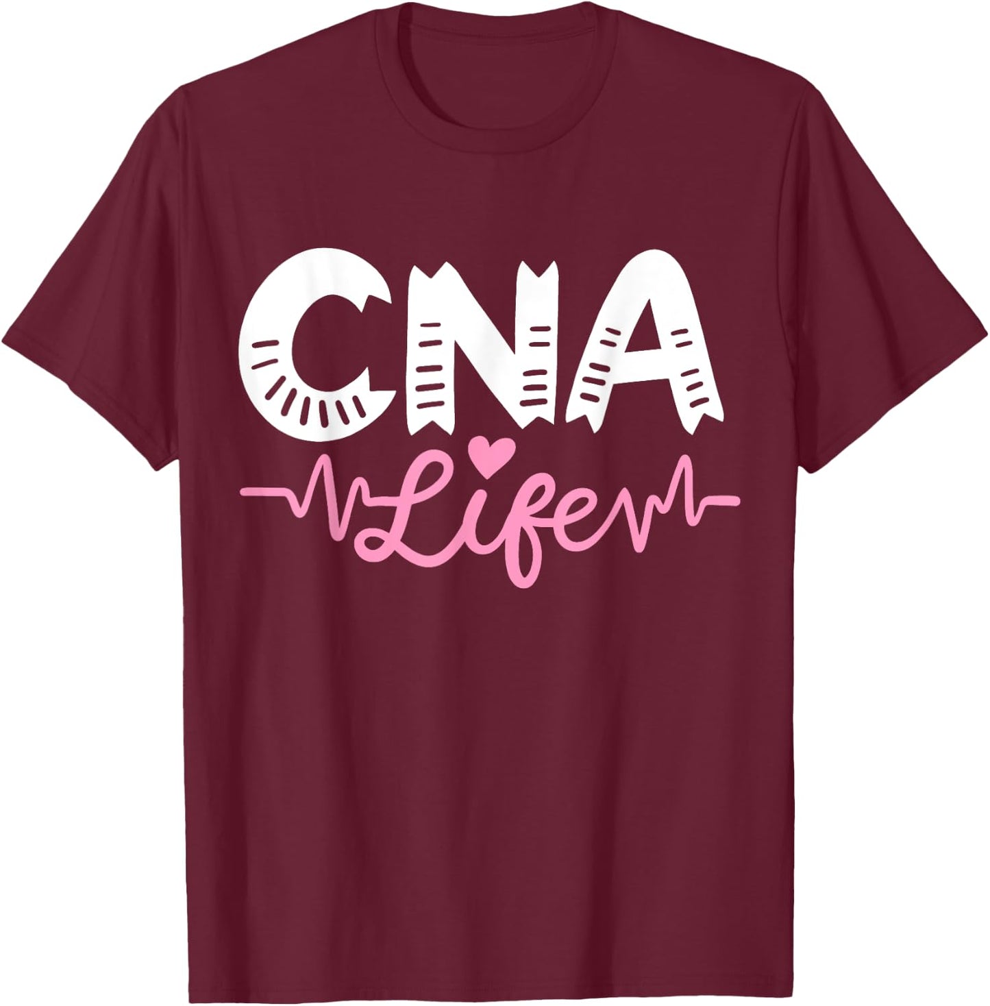 CNA Certified Nursing Assistant T-Shirt - T-Shirt | Maroon