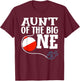 Aunt of The Big One Fishing Boy First Birthday Ofishally T-Shirt - T-Shirt | Maroon