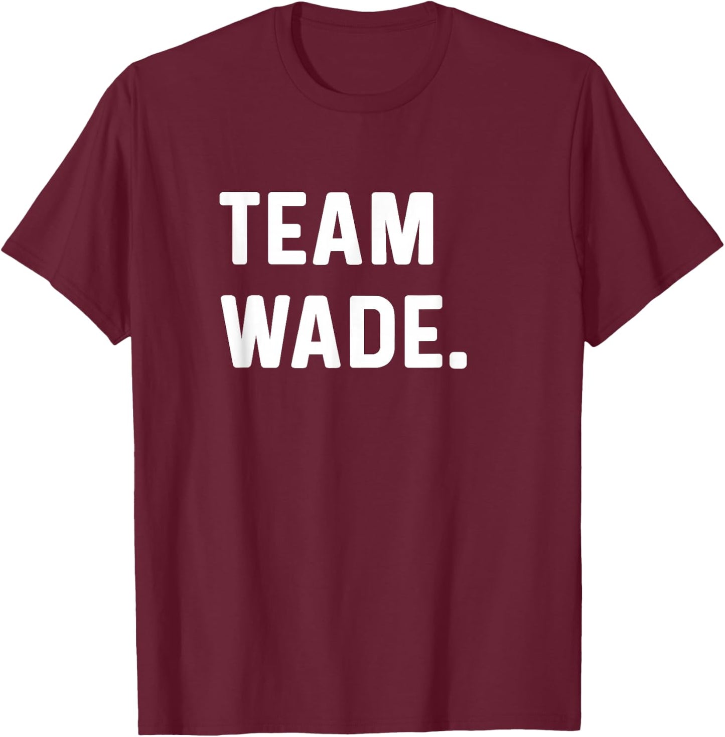 Team Wade T-Shirt - T-Shirt | Maroon