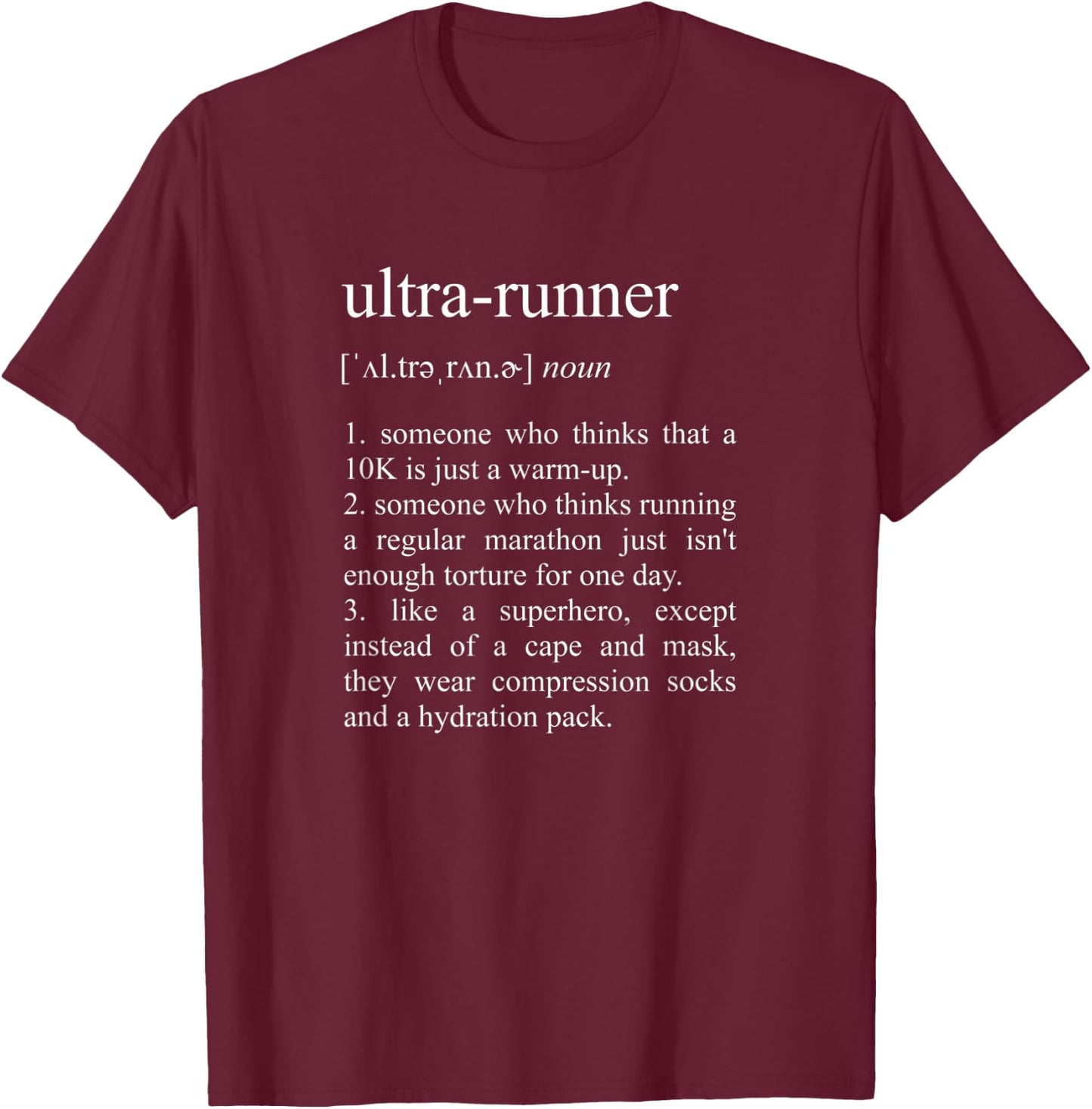 Ultra-Runner Definition, Ultramarathon Running T-Shirt - T-Shirt | Maroon