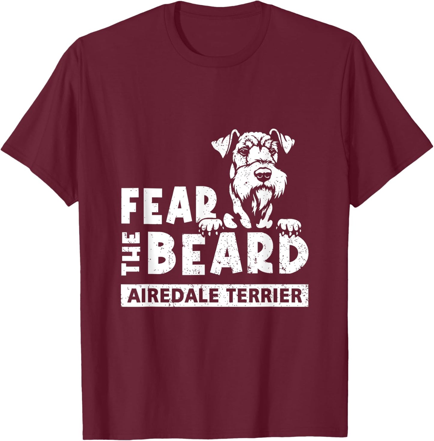 Fear The-Beard Airedale Terrier Beard Dog Lover Pet Animal Women Girls Kids T-Shirt - T-Shirt | Maroon
