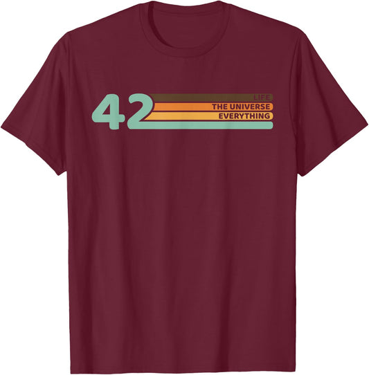 42 The Answer to Life The Universe and Everything T-Shirt - T-Shirt | Maroon