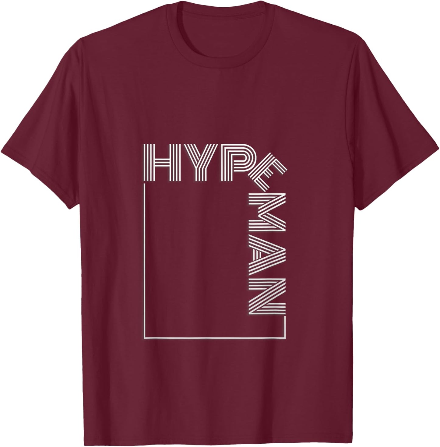 Hype Man : hype man funny for party T-Shirt - T-Shirt | Maroon
