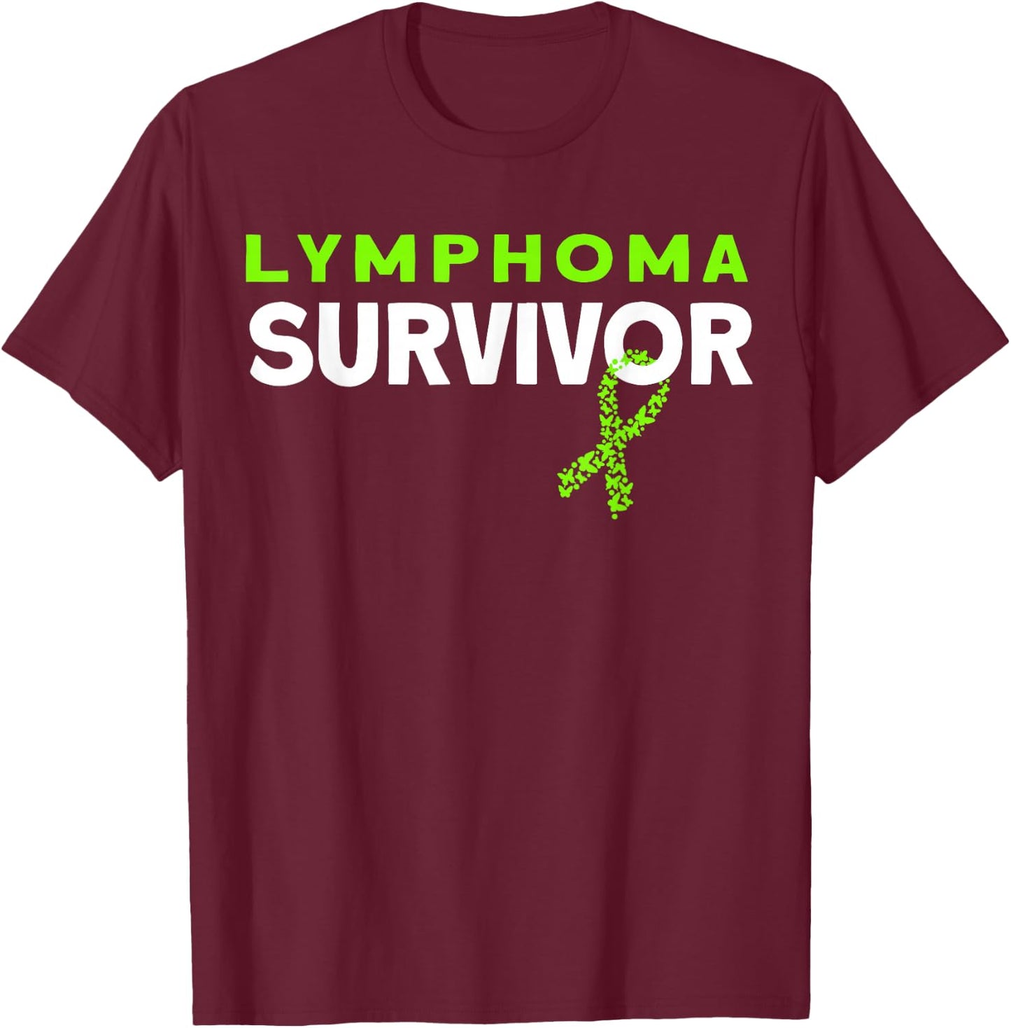 Lymphoma Survivor T-Shirt - T-Shirt | Maroon