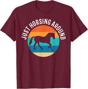 Just Horsing Around Riding Instructor T-Shirt - T-Shirt | Maroon