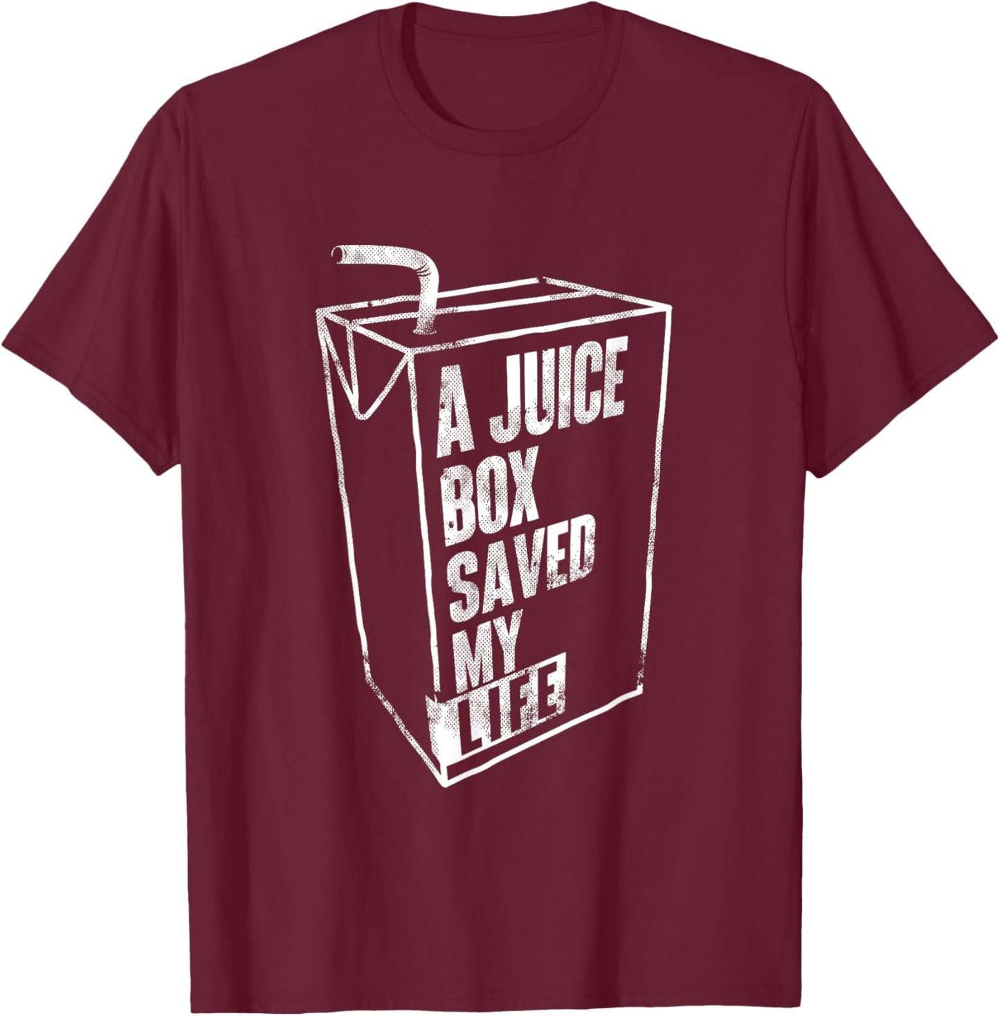 A Juice Box Saved My Life - Blood Sugar Diabetes Awareness T-Shirt - T-Shirt | Maroon