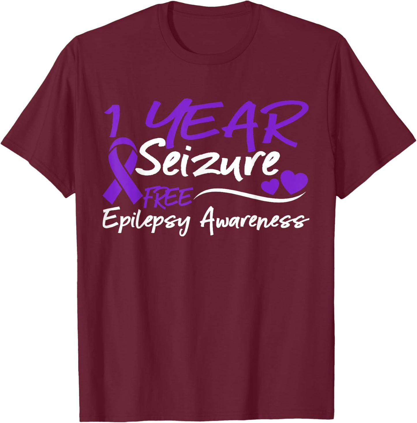 1 Year Seizure Free Epilepsy Awareness Month Purple Ribbon T-Shirt - T-Shirt | Maroon