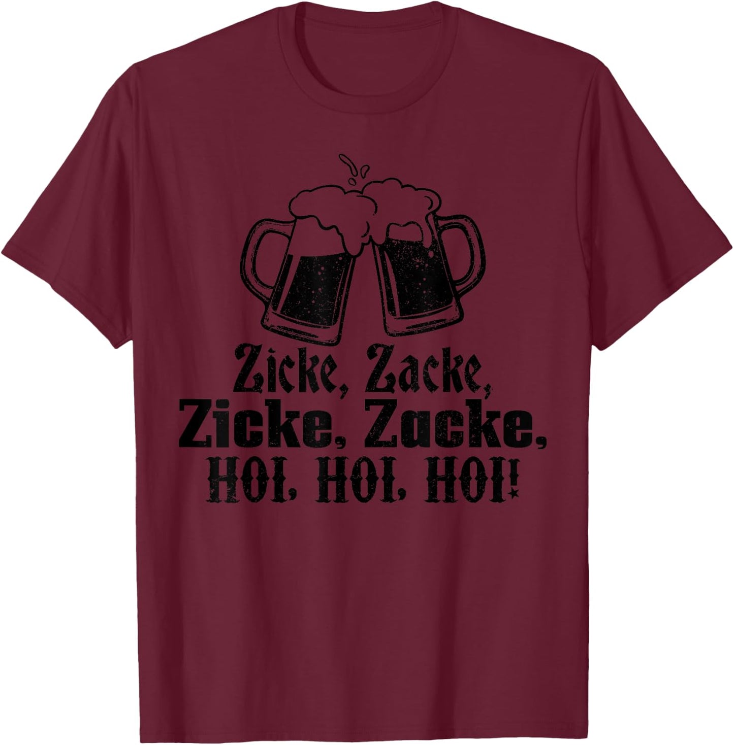 Oktoberfest Zicke Zacke Hoi Funny German Toast Bier Prost T-Shirt - T-Shirt | Maroon