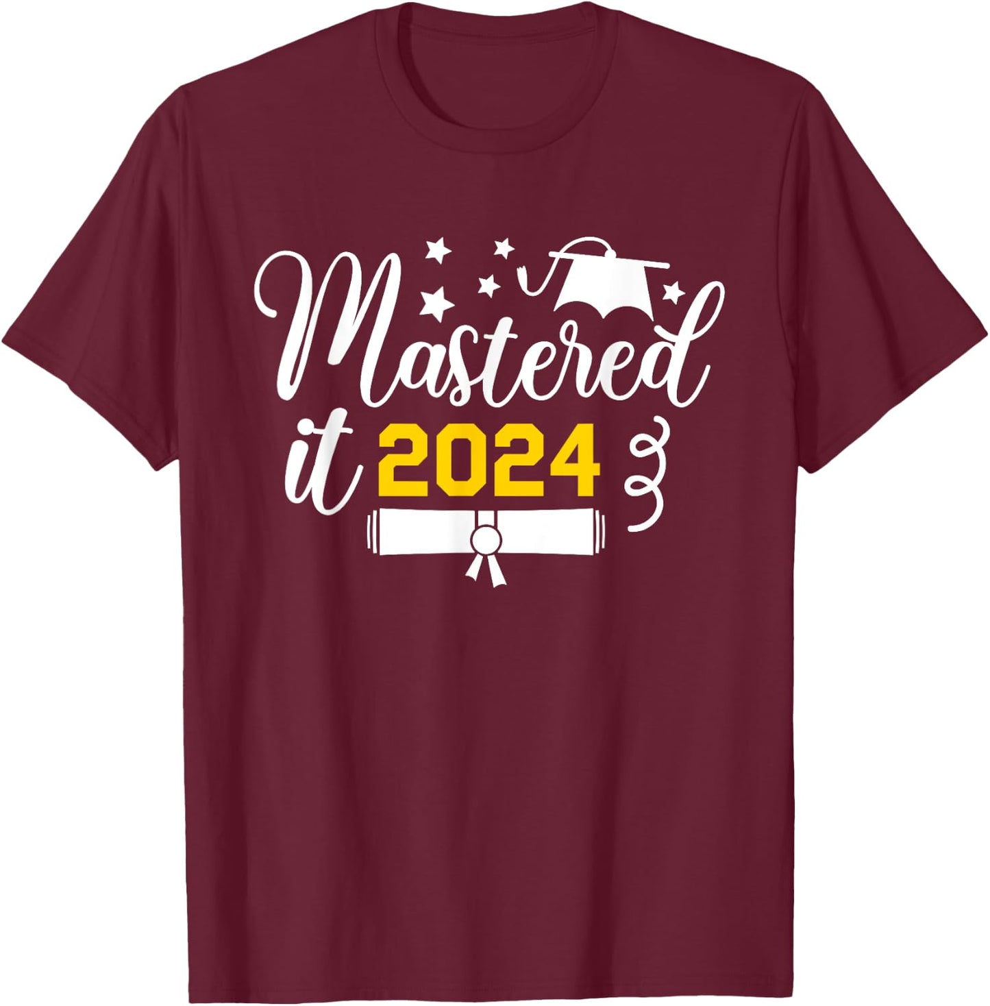 Mastered It 2024 Master Degree Graduation T-Shirt - T-Shirt | Maroon