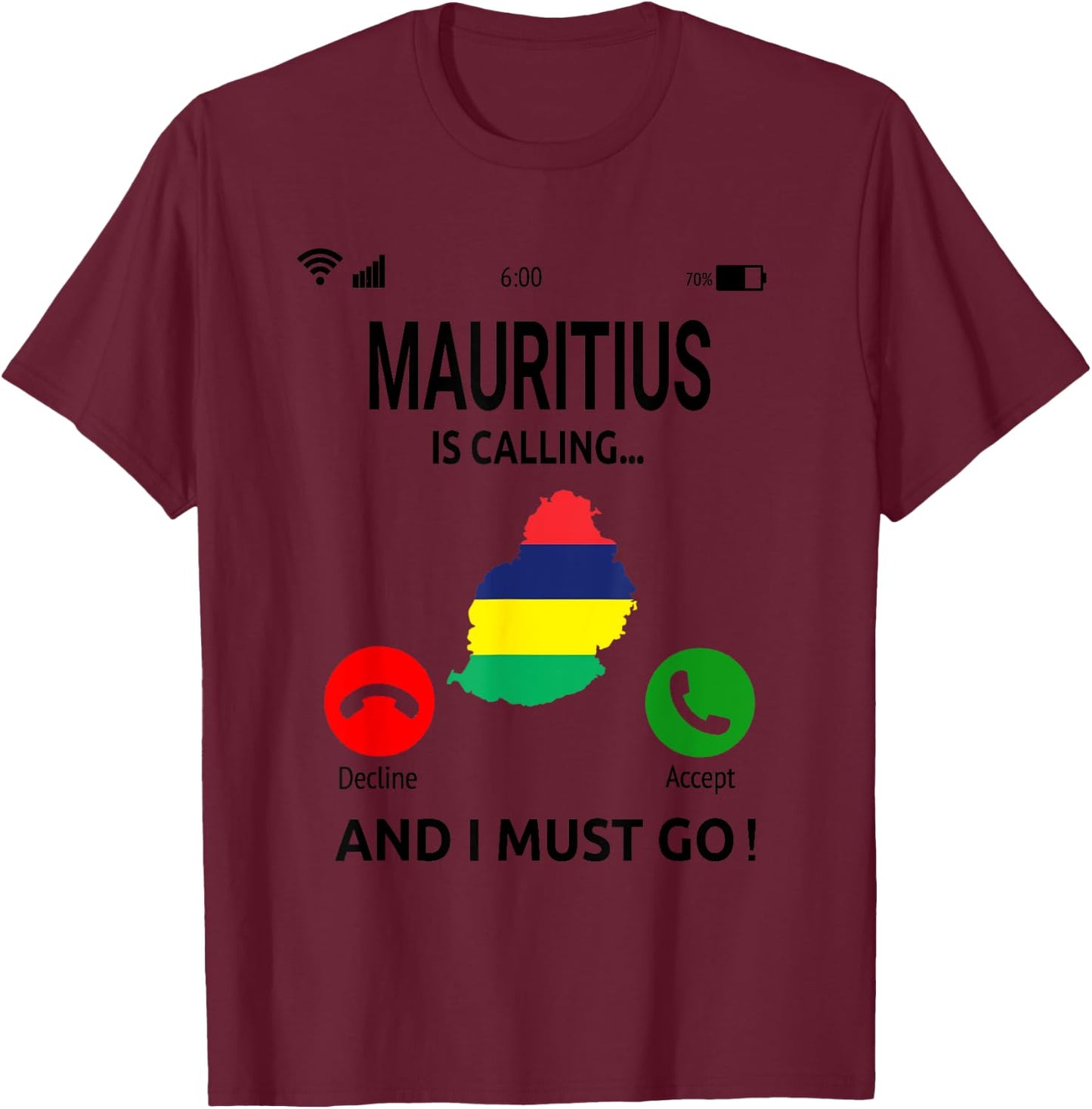 Mauritius Is Calling Indian Ocean Island Vacation Travel T-Shirt - T-Shirt | Maroon